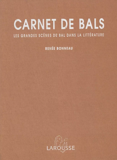 Carnets de bals - Renée Bonneau - FeniXX réédition numérique