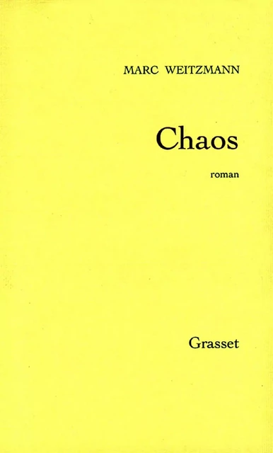 Chaos - Marc Weitzmann - Grasset