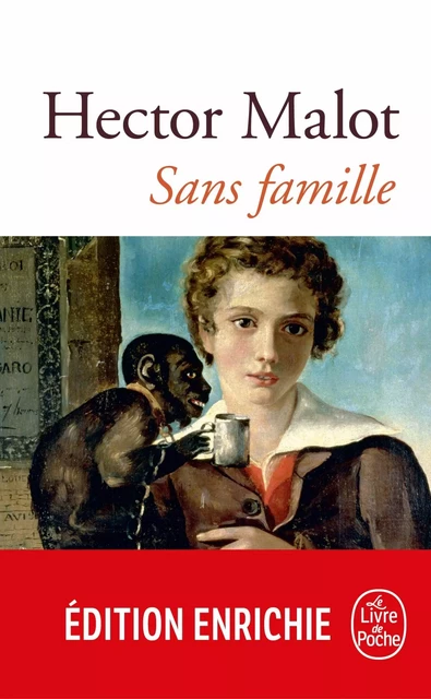 Sans Famille - Hector Malot - Le Livre de Poche