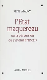 L'État maquereau ou La perversion du système français