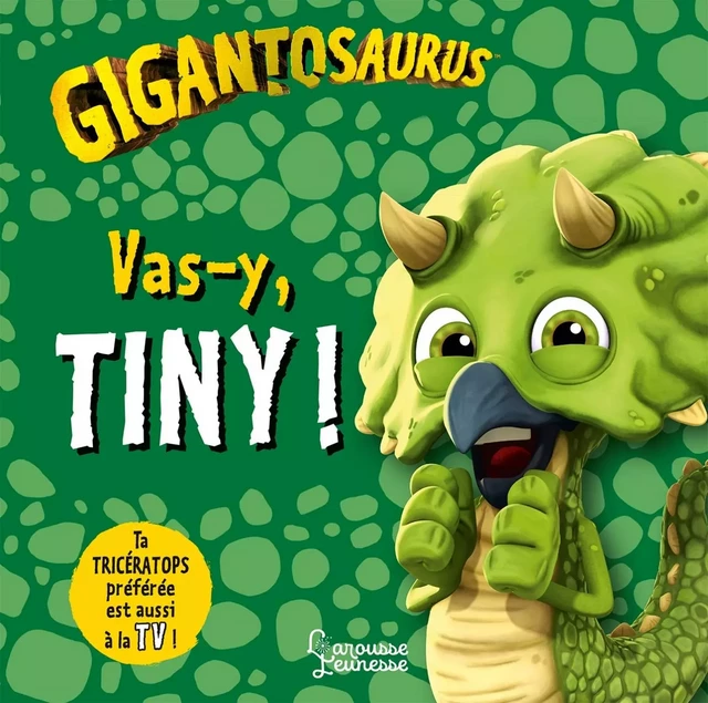 Vas-y, Tiny ! - Jonny Duddle - Larousse