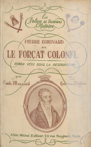 Pierre Coignard - Gustave Dallier, Émile Massard - FeniXX réédition numérique