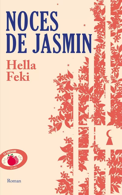 Noces de jasmin - Hella Feki - JC Lattès