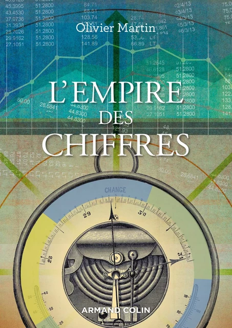 L'empire des chiffres - Olivier Martin - Armand Colin