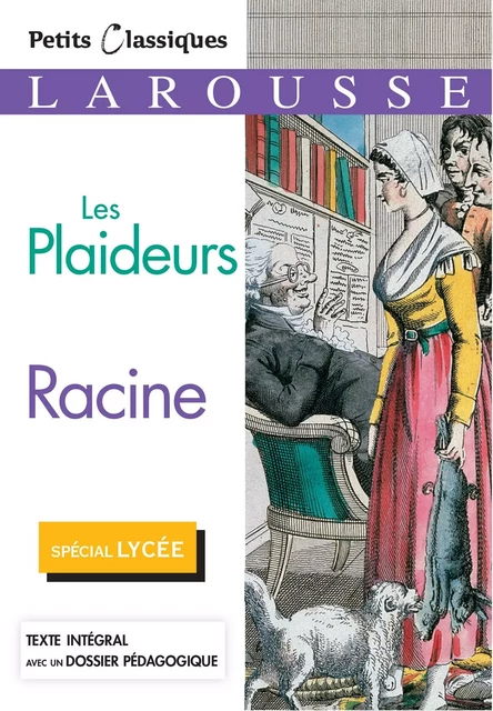 Les Plaideurs -  RACINE - Larousse