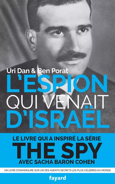 L'espion qui venait d'Israël - Uri Dan, Ben Porat - Fayard