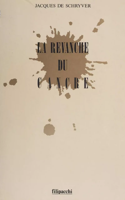 La Revanche du cancre - Jacques de Schryver - FeniXX réédition numérique