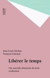 Libérer le temps