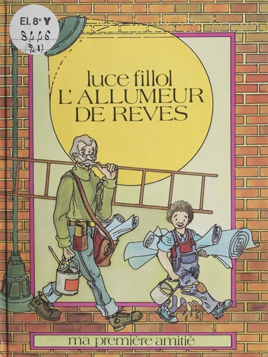 L'allumeur de rêves - Luce Fillol - FeniXX réédition numérique