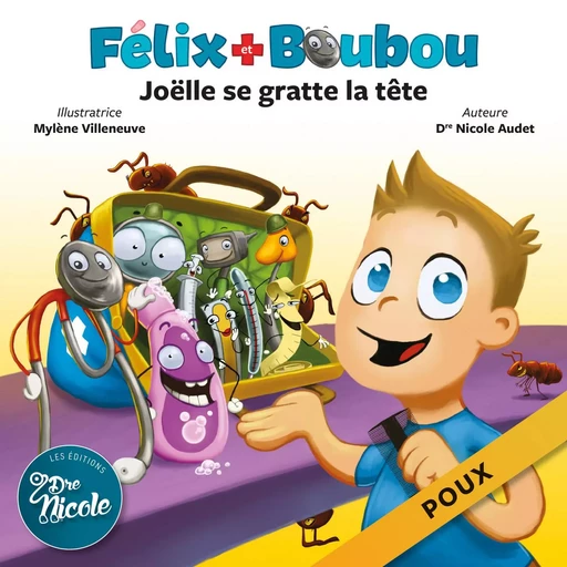 Joëlle se gratte la tête - Dre Nicole Audet - Les Éditions Dre Nicole