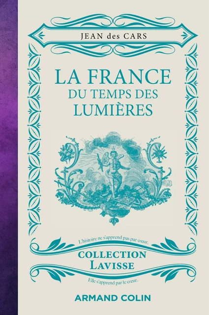 La France du temps des Lumières - Jean Des Cars - Armand Colin