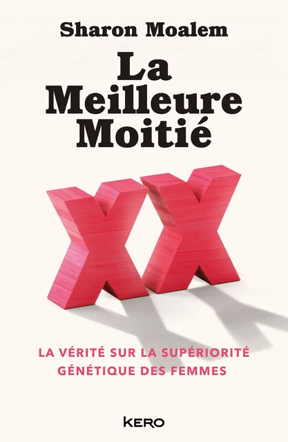 La Meilleure Moitié - Sharon Moalem - Kero