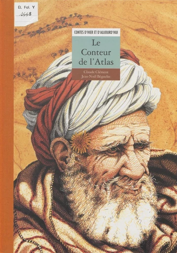 Le conteur de l'Atlas - Claude Clément - FeniXX rédition numérique