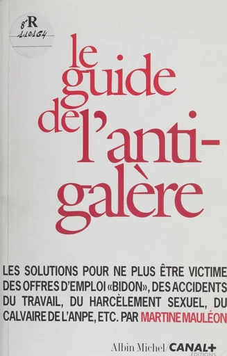 Le guide de l'anti-galère - Martine Mauléon - FeniXX réédition numérique