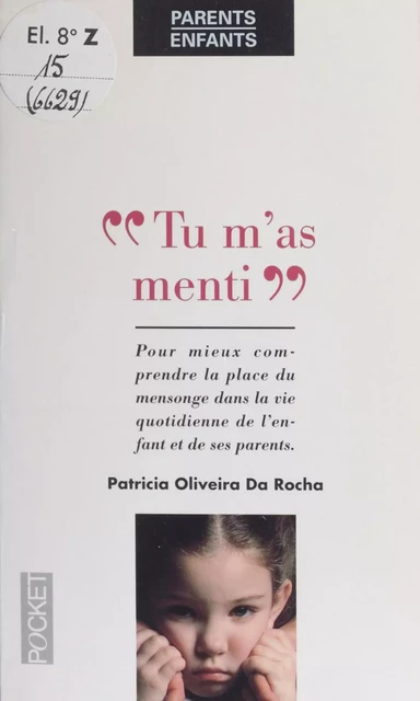 Tu m'as menti - Patricia Oliveira da Rocha - FeniXX réédition numérique