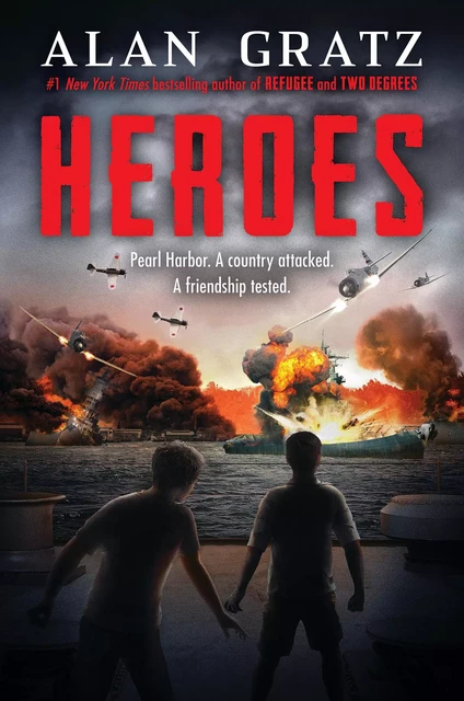 Heroes: A Novel of Pearl Harbor - Alan Gratz - Scholastic Inc.