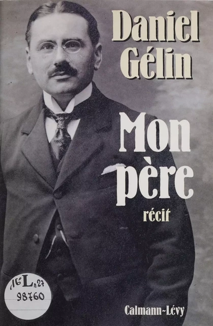 Mon père - Daniel Gelin - FeniXX réédition numérique