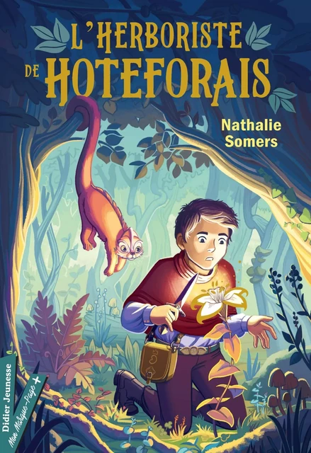 L'Herboriste de Hoteforais - Nathalie Somers - Didier Jeunesse