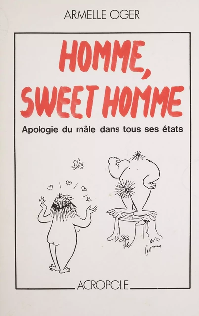 Homme, sweet homme - Armelle Oger - FeniXX réédition numérique