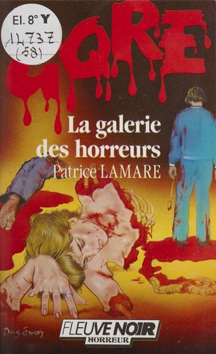 Gore : La Galerie des horreurs - Patrice Lamare - FeniXX réédition numérique