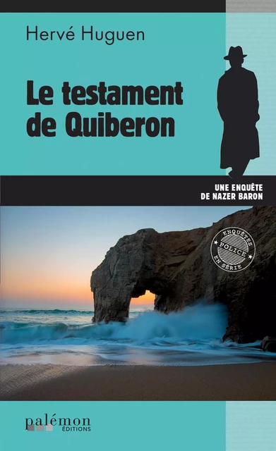 Le testament de Quiberon - Hervé Huguen - Palémon