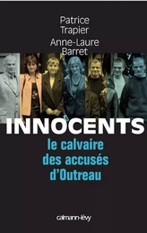 Innocents Le Calvaire des accusés d'Outreau