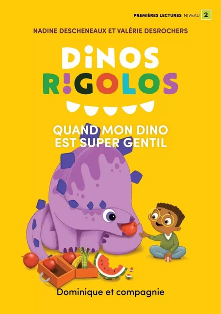 Quand mon dino est super gentil - Nadine Descheneaux - Dominique et compagnie