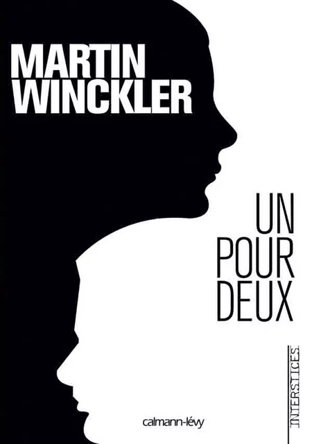 Un pour deux - Martin Winckler - Calmann-Lévy