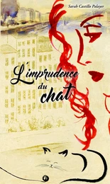 L'imprudence du chat