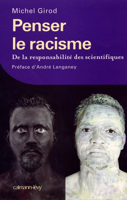 Penser le racisme - Michel Girod - Calmann-Lévy