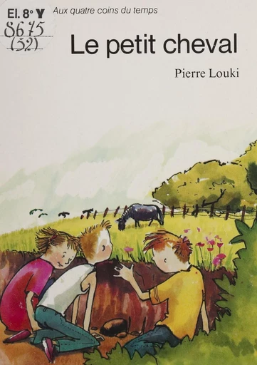 Le petit cheval - Pierre Louki - FeniXX réédition numérique