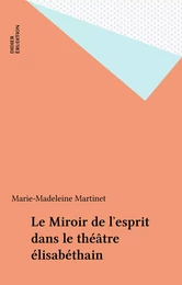 Le Miroir de l'esprit dans le théâtre élisabéthain