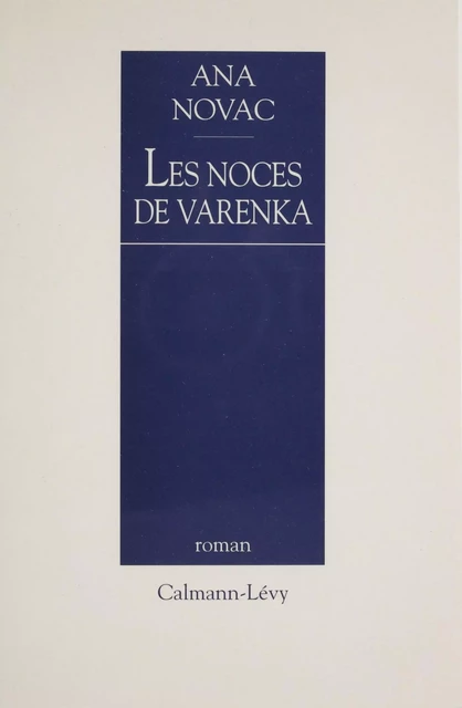 Les Noces de Varenka - Ana Novac - FeniXX réédition numérique