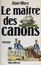 Le maître des canons