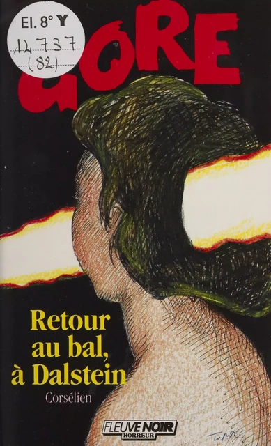 Gore : Retour au bal, à Dalstein -  Corsélien - FeniXX réédition numérique