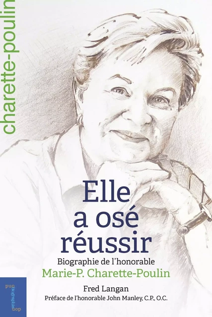 Elle a osé réussir - Fred Langan - Les Presses de l'UniversitÈ d'Ottawa/University of Ottawa Press