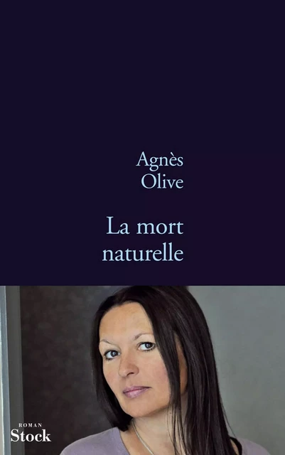 La mort naturelle - Agnès Olive - Stock