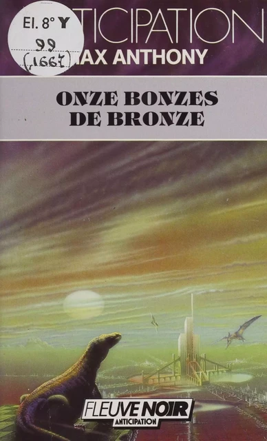 Onze bonzes de bronze - Max Anthony - FeniXX réédition numérique