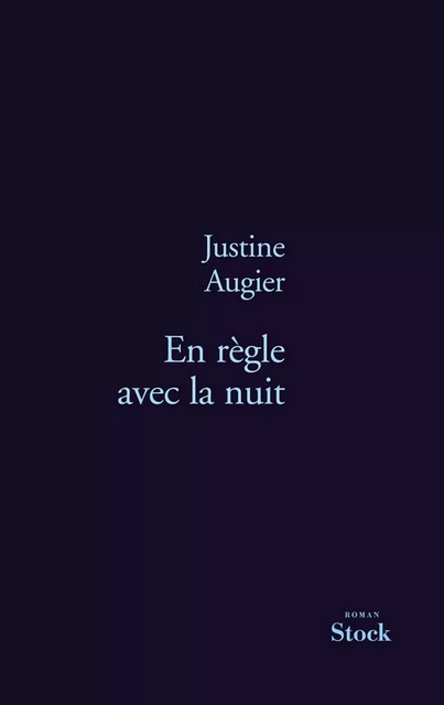 En règle avec la nuit - Justine Augier - Stock