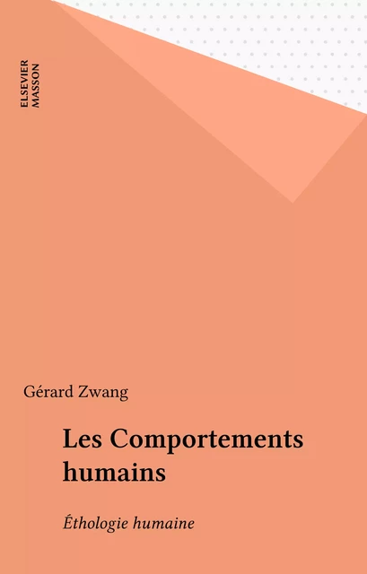 Les Comportements humains - Gérard Zwang - FeniXX réédition numérique