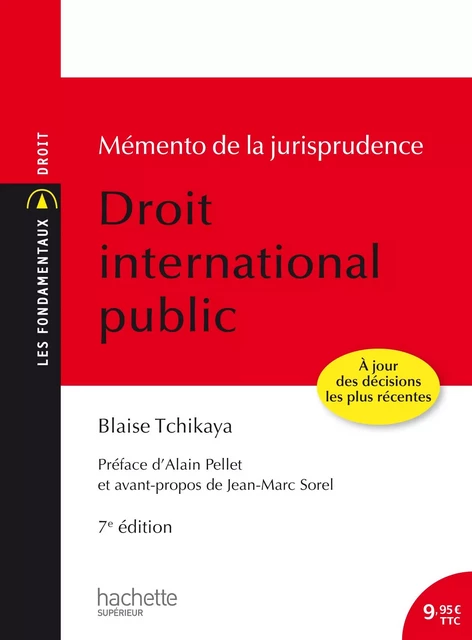 Les Fondamentaux - Mémento de la jurisprudence Droit International Public - Blaise Tchikaya - Hachette Éducation