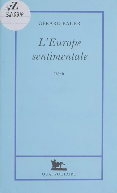 L'Europe sentimentale - Gérard Bauer - FeniXX réédition numérique