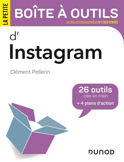 La petite boîte à outils d'Instagram - Clément Pellerin - Dunod