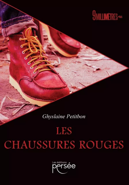 Les chaussures rouges - Ghyslaine Petitbon - Éditions Persée