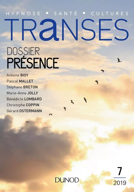 Transes n°7 - 2/2019 Présence -  Collectif - Dunod