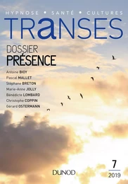 Transes n°7 - 2/2019 Présence