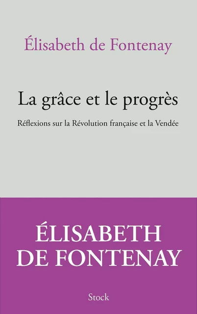 La grâce et le progrès - Élisabeth de Fontenay - Stock