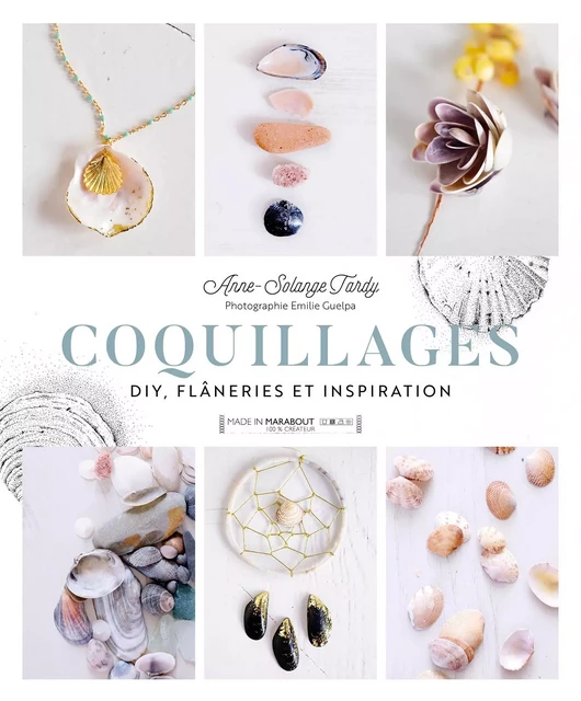 Coquillages - Anne-Solange Tardy - Marabout