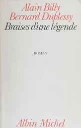 Braises d'une légende