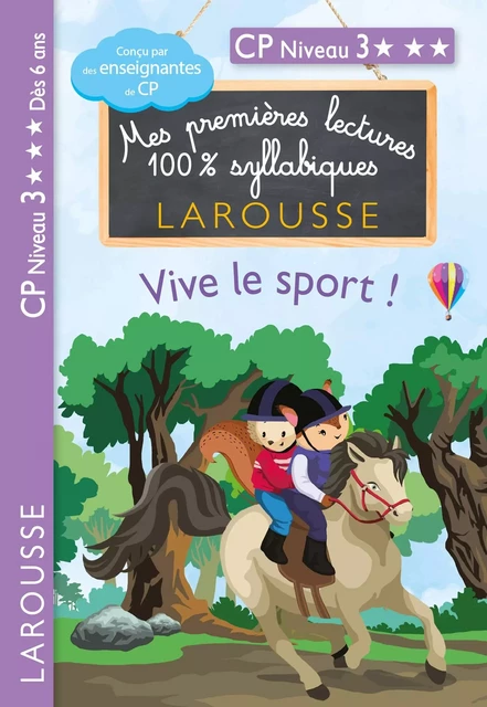 Premières lectures syllabiques CP Niv 3 - Vive le sport ! - Giulia Levallois, Cécilia Stenmark, Hélène Heffner - Larousse